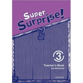 Super Surprise! 3 Teacher's Book