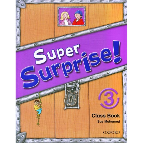 Super Surprise! 3 Class Book Super Surprise! 3 Class Book