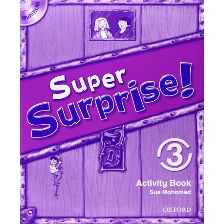 Super Surprise! 3 Activity Book + MultiROM Super Surprise! 3 Activity Book + MultiROM