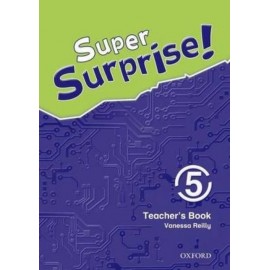 Super Surprise! 5 Teacher's Book