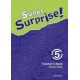 Super Surprise! 5 Teacher's Book