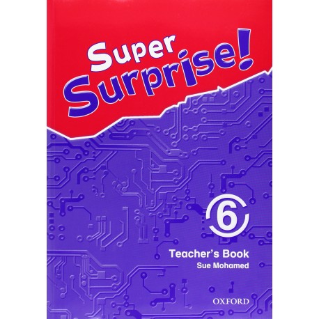 Super Surprise! 6 Teacher's Book