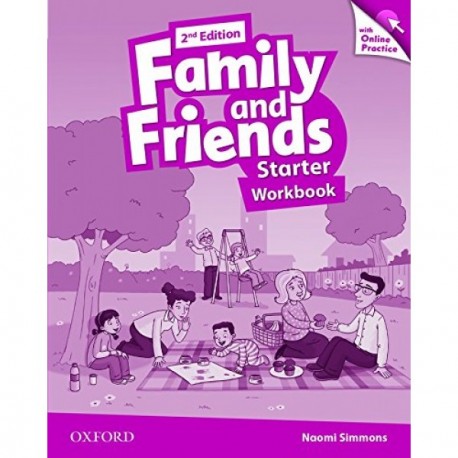 Family and Friends Starter Second Edition Workbook with Online Skills Practice