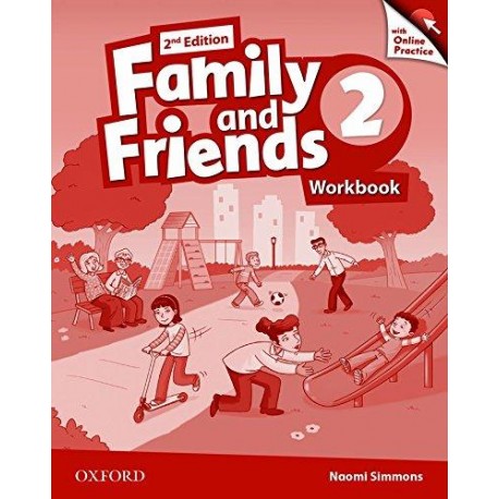 Family and Friends 2 Second Edition Workbook with Online Skills Practice Family and Friends 2 Second Edition Workbook with Online Skills Practice