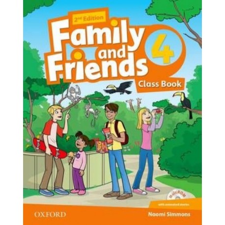 Family and Friends 4 Second Edition Class Book + MultiROM Family and Friends 4 Second Edition Class Book + MultiROM