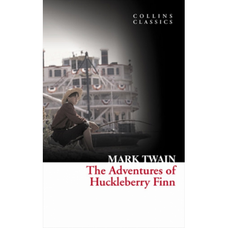 The Adventures of Huckleberry Finn The Adventures of Huckleberry Finn