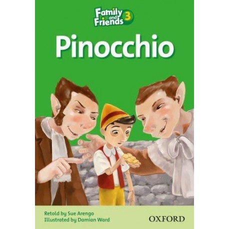 Family and Friends 3 Pinocchio Family and Friends 3 Pinocchio
