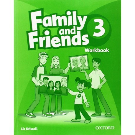 Family and Friends 3 Workbook Family and Friends 3 Workbook