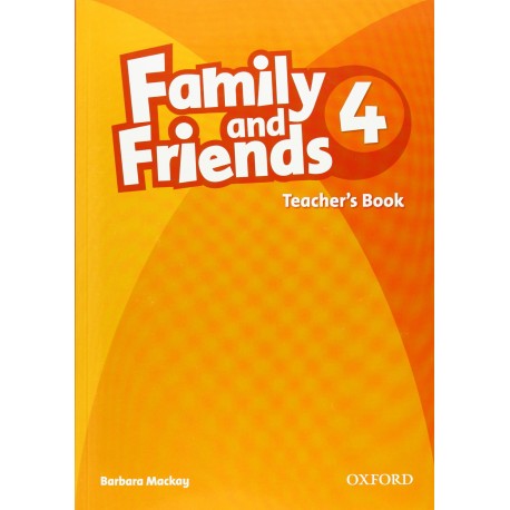 Family and Friends 4 Teacher's Book Family and Friends 4 Teacher's Book