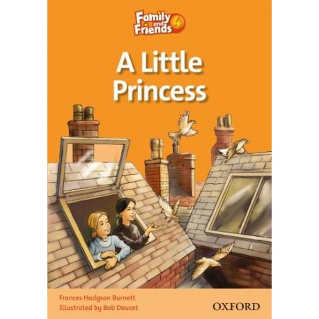 Family and Friends 4 A Little Princess Family and Friends 4 A Little Princess