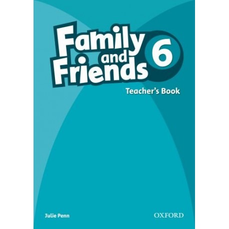 Family and Friends 6 Teacher's Book Family and Friends 6 Teacher's Book