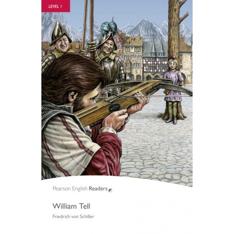 Pearson English Readers: William Tell