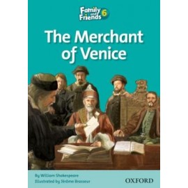 Family and Friends 6 The Merchant of Venice
