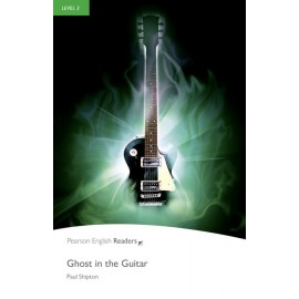 Pearson English Readers: Ghost in the Guitar