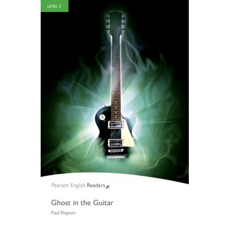Pearson English Readers: Ghost in the Guitar