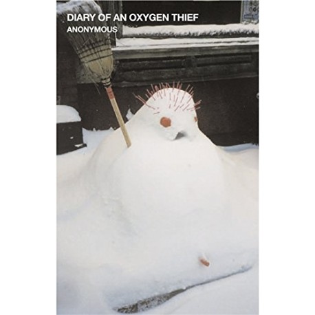 Diary of an Oxygen Thief