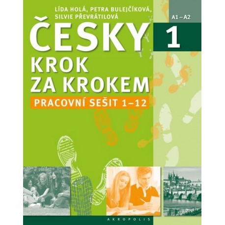 Česky krok za krokem 1 Pracovní sešit - lekce 1-12 Česky krok za krokem 1 Pracovní sešit - lekce 1-12