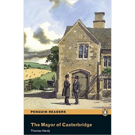 The Mayor of Casterbridge + MP3 Audio CD The Mayor of Casterbridge + MP3 Audio CD