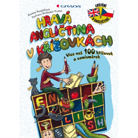 Hravá angličtina v křížovkách Hravá angličtina v křížovkách