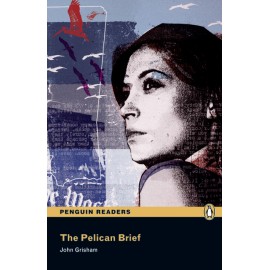 Pearson English Readers: The Pelican Brief