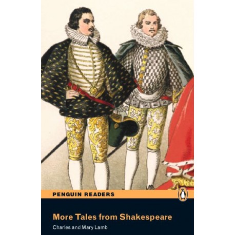 Pearson English Readers: : More Tales from Shakespeare Pearson English Readers: : More Tales from Shakespeare