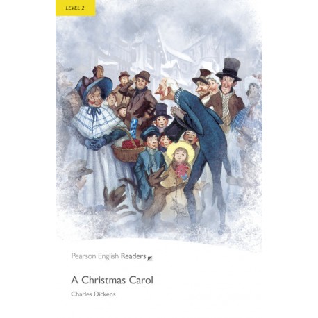 Pearson English Readers: A Christmas Carol Pearson English Readers: A Christmas Carol