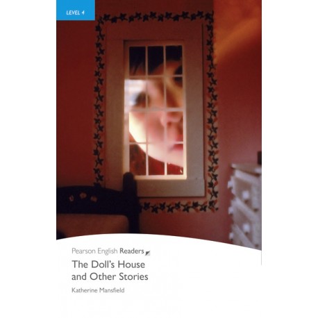 Pearson English Readers: The Doll's House and Other Stories Pearson English Readers: The Doll's House and Other Stories