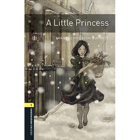 Oxford Bookworms: A Little Princess + MP3 audio download Oxford Bookworms: A Little Princess + MP3 audio download