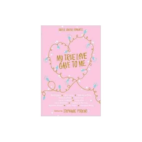 My True Love Gave to Me