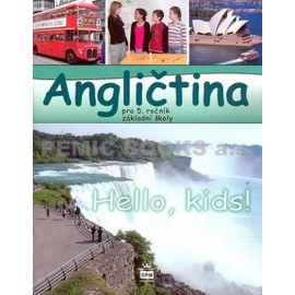 Hello Kids! angličtina pro 5. ročník základní školy - učebnice