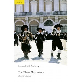 Pearson English Readers: The Three Musketeers