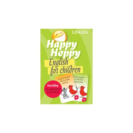 Happy Hoppy English for Children - Kartičky Vlastnosti a Vztahy Happy Hoppy English for Children - Kartičky Vlastnosti a Vztahy