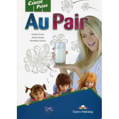 Career Paths: Au Pair Student's Book