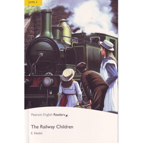 Pearson English Readers: The Railway Children Pearson English Readers: The Railway Children