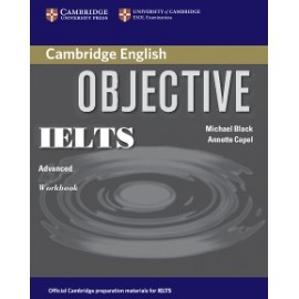 Objective IELTS Advanced Workbook without answers