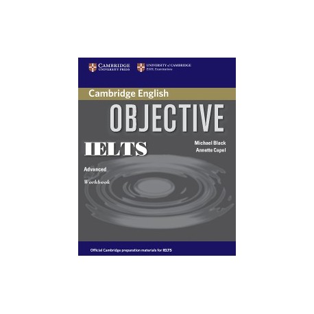 Objective IELTS Advanced Workbook without answers