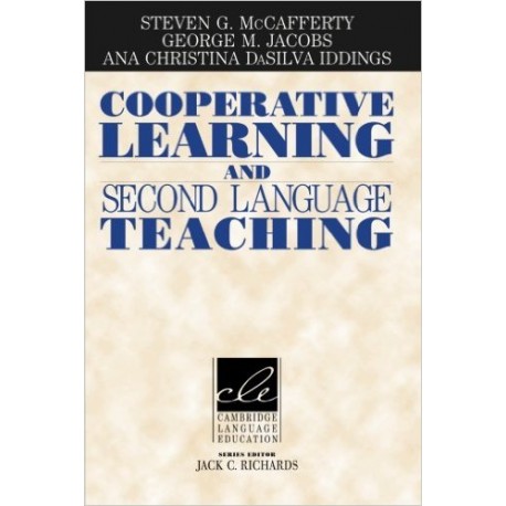 Cooperative Learning and Second Language Teaching (Cambridge Language Education)