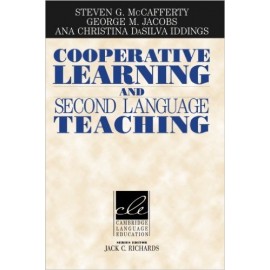 Cooperative Learning and Second Language Teaching (Cambridge Language Education)