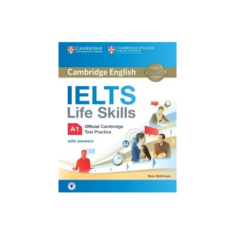 IELTS Life Skills Official Cambridge Test Practice A1 Student's Book with Answers and Audio