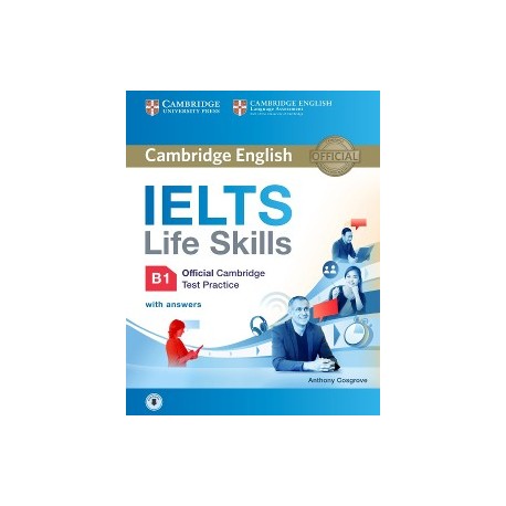 IELTS Life Skills Official Cambridge Test Practice B1 Student's Book with Answers and Audio