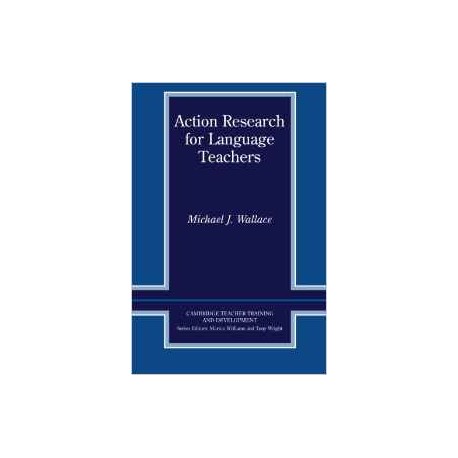 Action Research for Language Teachers (Cambridge Teacher Training and Development)