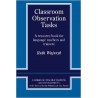Classroom Observation Tasks : A Resource Book for Language Teachers and Trainers
