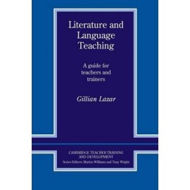 Literature and Language Teaching : A Guide for Teachers and Trainers