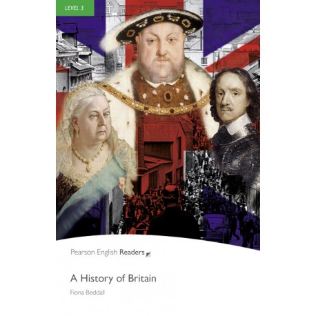 Pearson English Readers: A History of Britain