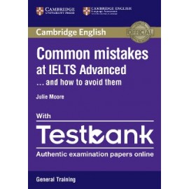 Common Mistakes at IELTS Advanced with Testbank General Training