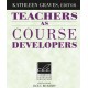 Teachers as Course Developers
