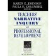 Teachers' Narrative Inquiry as Professional Development