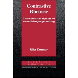 Contrastic Rhetoric : Cross-Cultural Aspects of Second-Language Writing