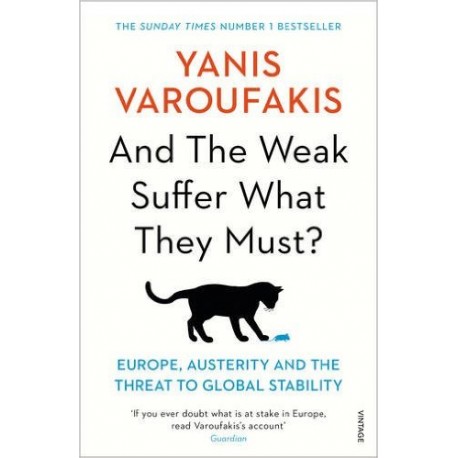 And the Weak Suffer What They Must?: Europe, Austerity and the Threat to Global Stability