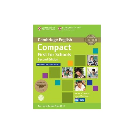 Compact First for Schools Student's Pack Student's Book without Answers with CD-ROM, Workbook without Answers with Audio CD (2)